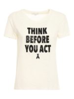 T-shirt Think Before You Act